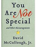 Pre-Owned You Are Not Special: And Other Encouragements Hardcover 006225734X 9780062257345 David Mccullough Jr.